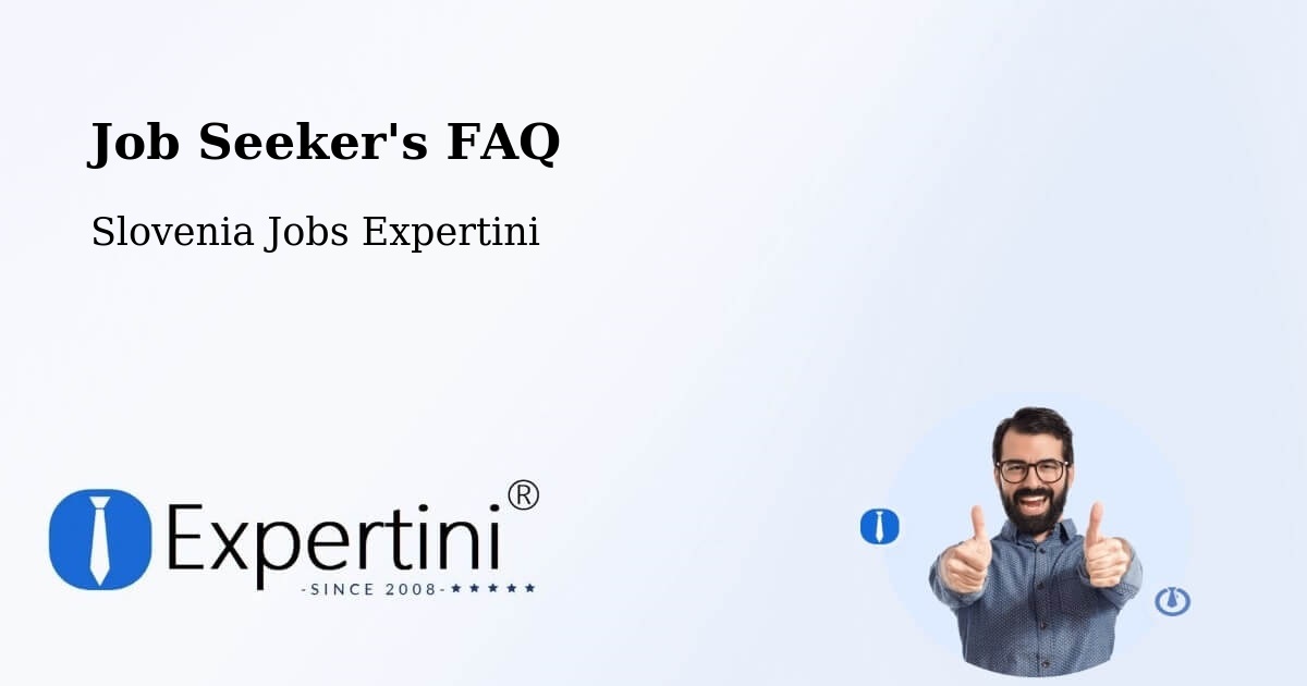 Job Seeker FAQ – Šempas - Slovenia Jobs Expertini