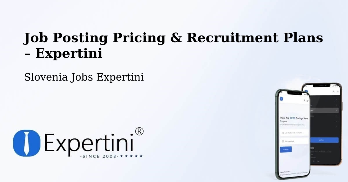 Job Posting Pricing & Recruitment Plans – Šempas - Šempas, Slovenia Jobs Expertini